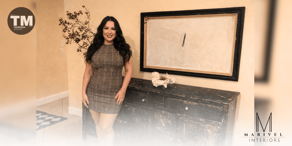 Marivel Noyola: The Story Behind Marivel Interiors