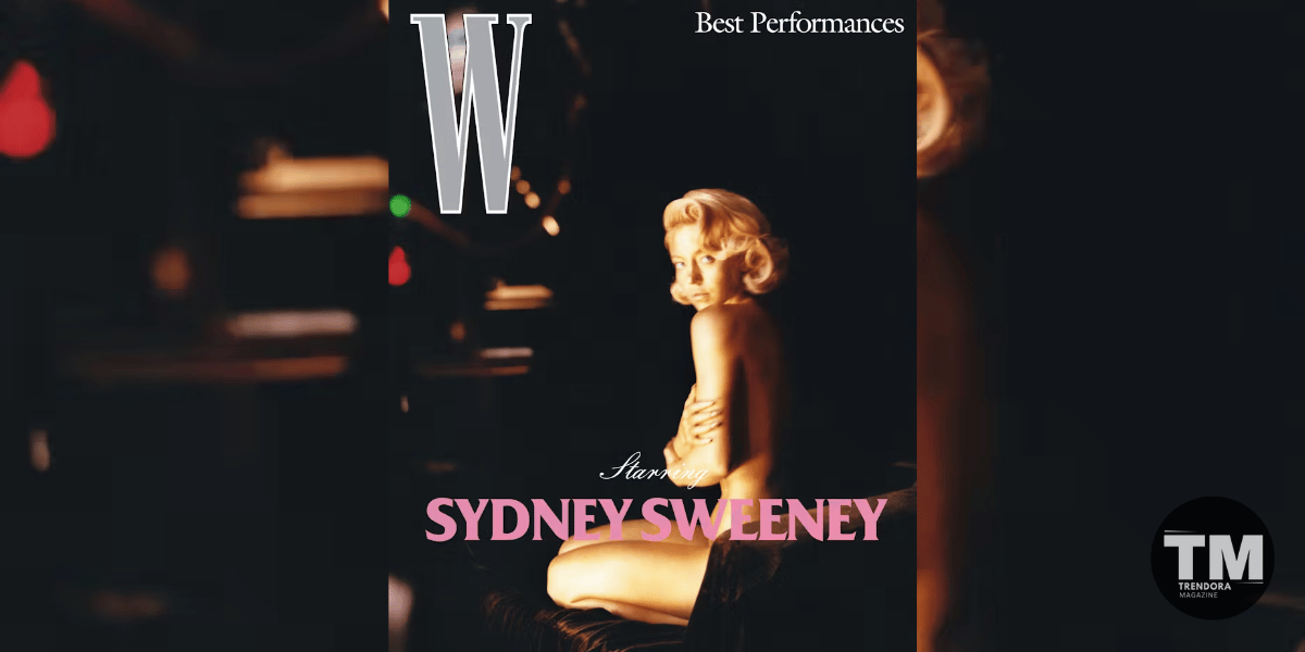 Sydney Sweeney Stuns in W Magazine’s Best Performances Issue